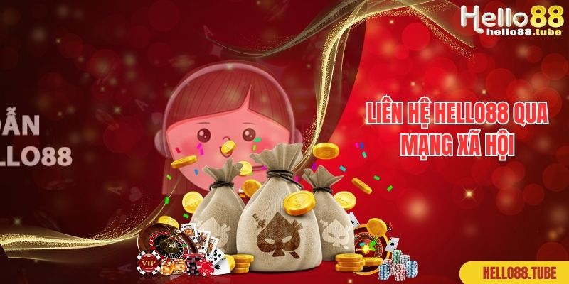 Liên hệ Hello88 qua mạng xã hội